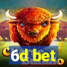 6d bet